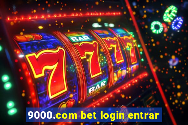 9000.com bet login entrar